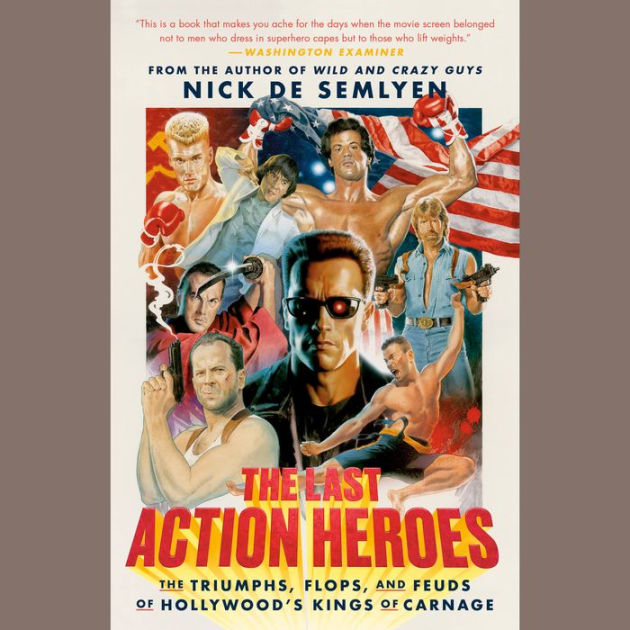 the last action heroes nick de semlyen