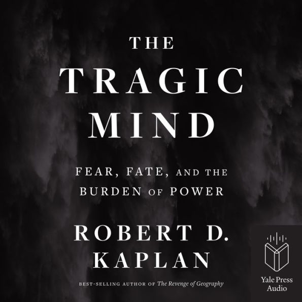 The Tragic Mind: Fear, Fate, and the Burden of Power