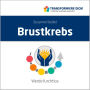 Brustkrebs: Werde furchtlos