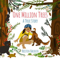 One Million Trees: A True Story