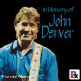 John Denver: in Memory of