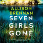 Seven Girls Gone (Quinn & Costa Thriller #4)