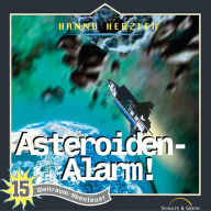 15: Asteroiden-Alarm: Weltraum-Abenteuer (Abridged)