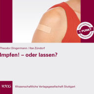 Impfen! - oder lassen? (Abridged)