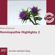 Homöopathie Highlights 2 (Abridged)