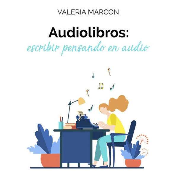Audiolibros: escribir pensando en audio