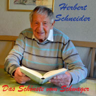 Das Schönste vom Schwager: Herbert Schneider