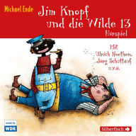 Jim Knopf und die Wilde 13 - Das WDR-Hörspiel (Abridged)