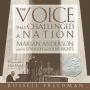 The Voice That Challenged a Nation: A Newbery Honor Award Winner