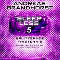 Sleepless - Splitternde Finsternis (Sleepless 5)