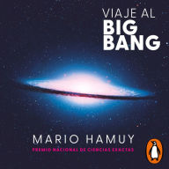 Viaje al big bang