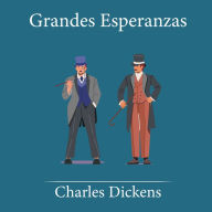 Grandes Esperanzas - Charles Dickens