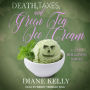 Death, Taxes, and Green Tea Ice Cream (Tara Holloway Series #6)