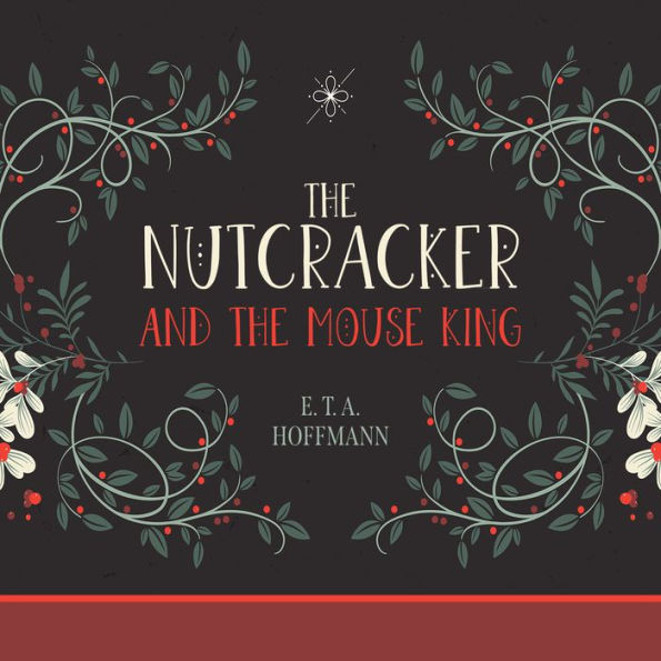 The Nutcracker and the Mouse King