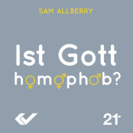 Ist Gott homophob?