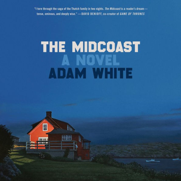 The Midcoast: A Novel