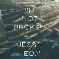 I'm Not Broken: A Memoir