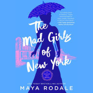 The Mad Girls of New York: A Nellie Bly Novel