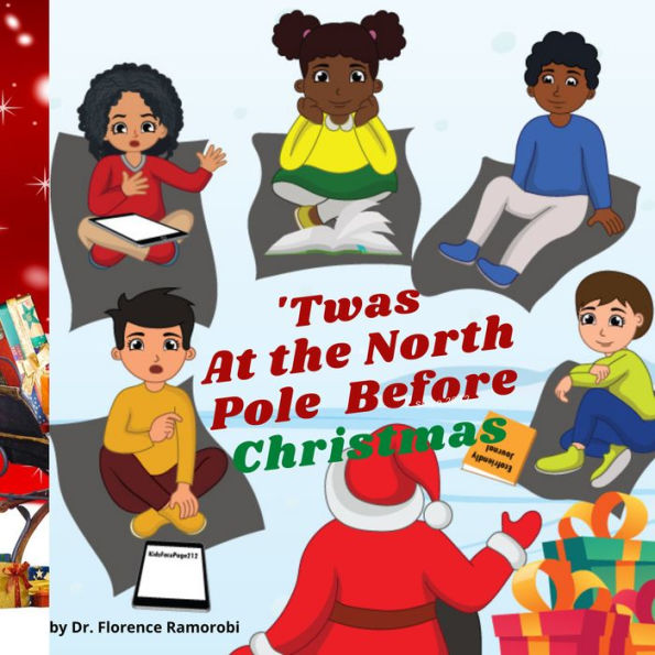 'Twas At the North Pole Before Christmas