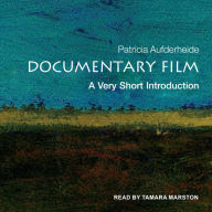 Documentary Film: A Very Short Introduction