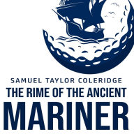 The Rime of the Ancient Mariner