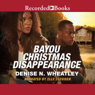 Bayou Christmas Disappearance