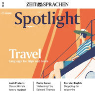 Englisch lernen Audio - Vokabular für die Reise: Spotlight Audio 12/2021 - Travel. Language for trips and tours