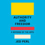 Authority and Freedom: A Defense of the Arts