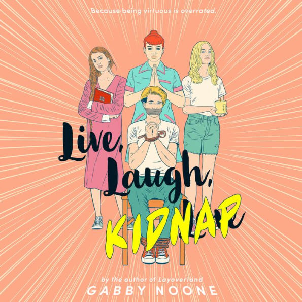 Live, Laugh, Kidnap