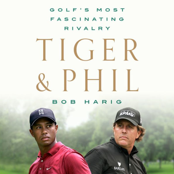 Tiger & Phil: Golf's Most Fascinating Rivalry