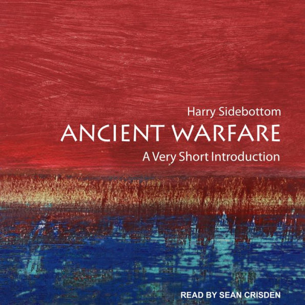 Ancient Warfare: A Very Short Introduction