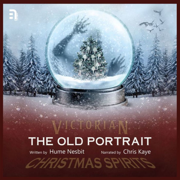 The Old Portrait: A Victorian Christmas Spirit Story