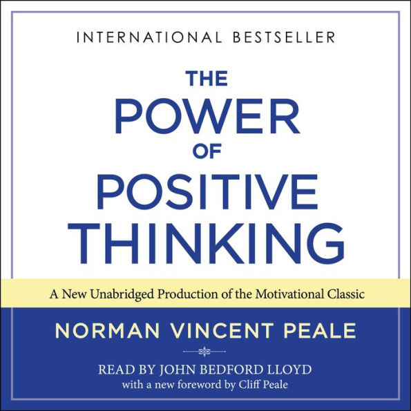 The Power Of Positive Thinking: Ten Traits for Maximum Results