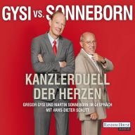 Gysi vs. Sonneborn: Kanzlerduell der Herzen (Abridged)