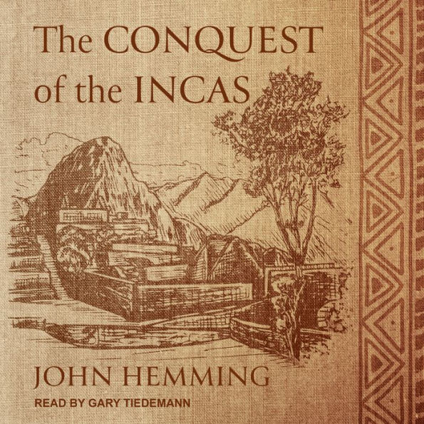 The Conquest of the Incas