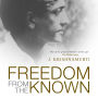 Freedom From The Known