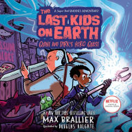 Quint and Dirk's Hero Quest (Last Kids on Earth Series #7.5)