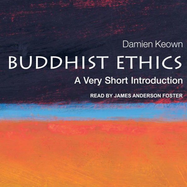 Buddhist Ethics: A Very Short Introduction