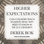 Higher Expectations: Can Colleges Teach Students What They Need to Know in the 21st Century?