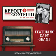Abbott and Costello: Featuring Cary Grant