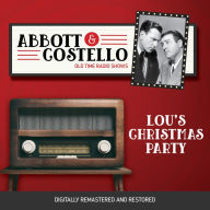 Abbott and Costello: Lou's Christmas Party