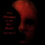 The Masque of the Red Death