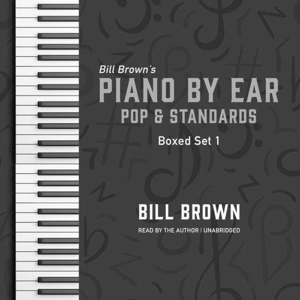 Piano by Ear: Pop and Standards Box Set 1