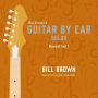 Guitar by Ear: Solos Box Set 1