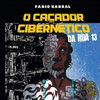 O caçador cibernético da Rua Treze