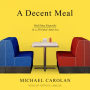 A Decent Meal: Building Empathy in a Divided America