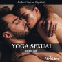 Yoga Sexual (Abridged)