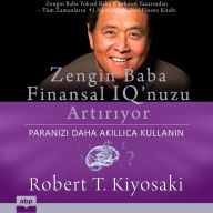 Zengin Baba Finansal IQ'nuzu Art¿r¿yor: Paran¿z¿ Daha Ak¿ll¿ca Kullan¿n