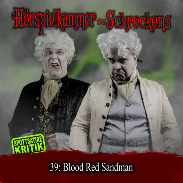 Folge 39: Blood Red Sandman: Spottsatire-Kritik