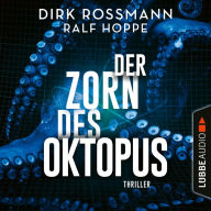 Der Zorn des Oktopus (Ungekürzt)